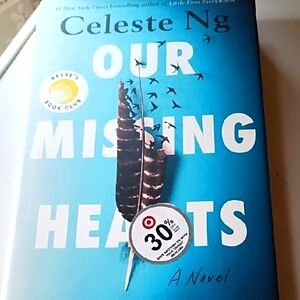 Our Missing Hearts by Celeste Ng Hardcover Like New. Best Seller List.